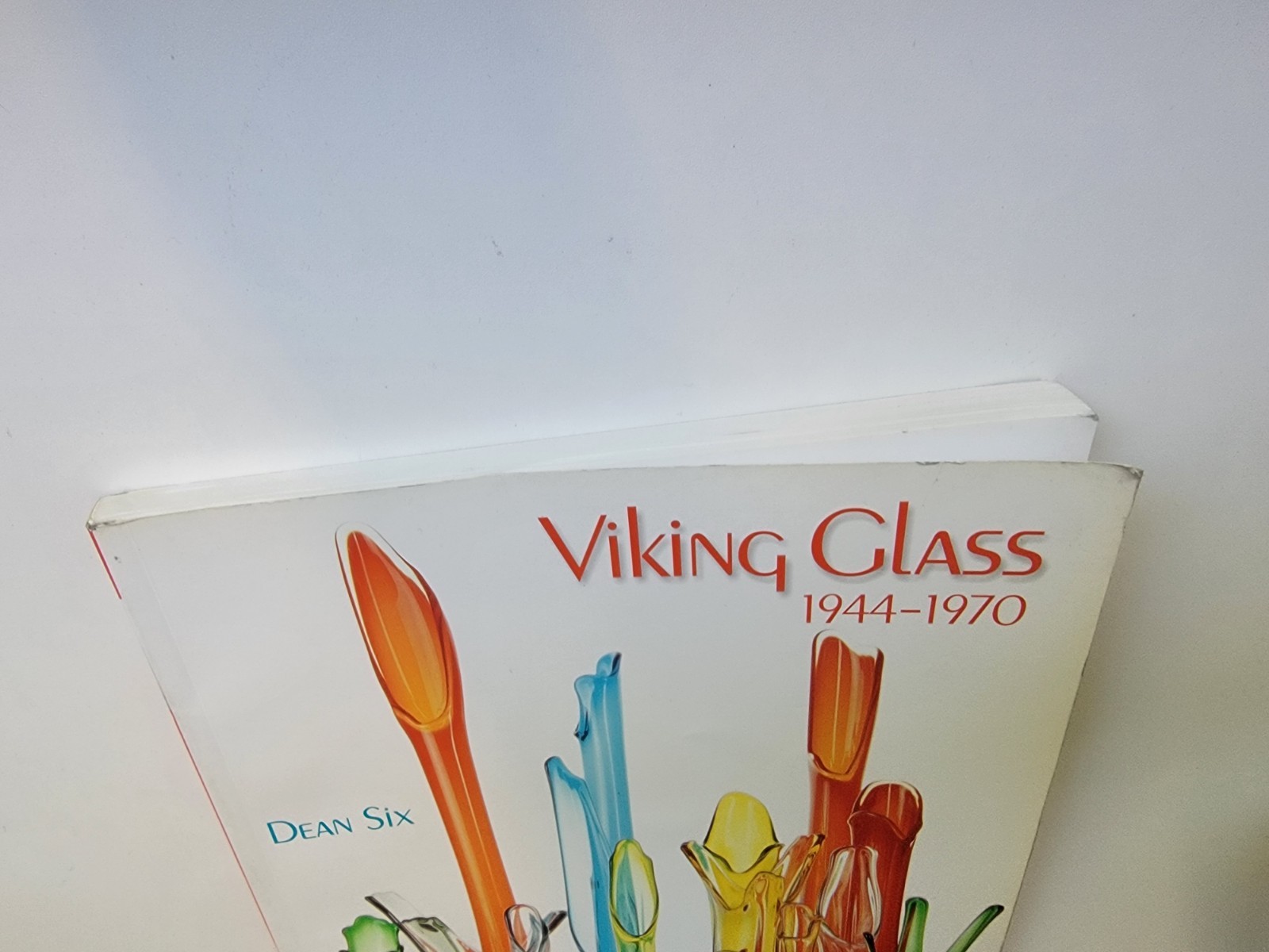 Viking Glass : 1944-1970 by Dean Six Identification Pictures Reference 1st print