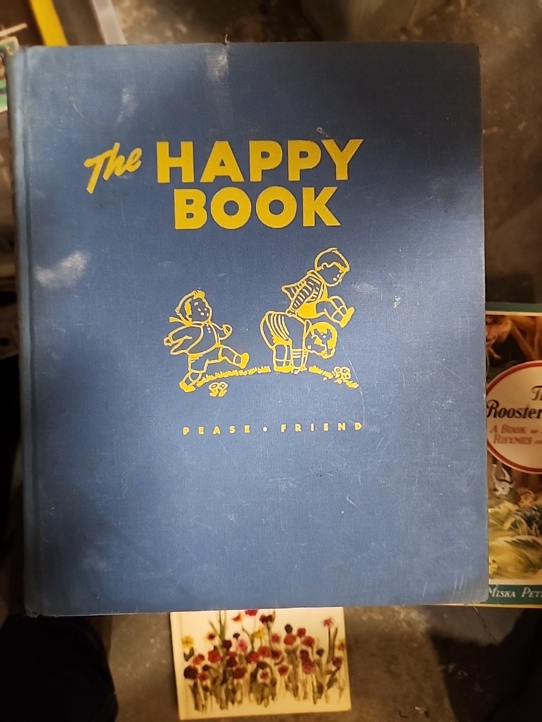 The Happy Book, the fun of doing things right by Josephine Van Dolzen Pease