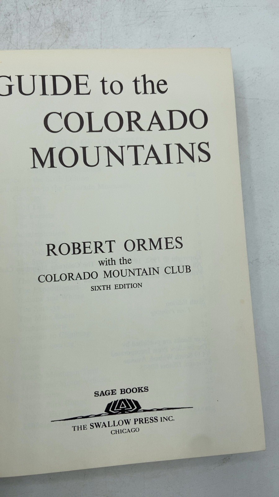 Guide to the Colorado Mountains Robert Ormes with the Colorado Mountain Club …