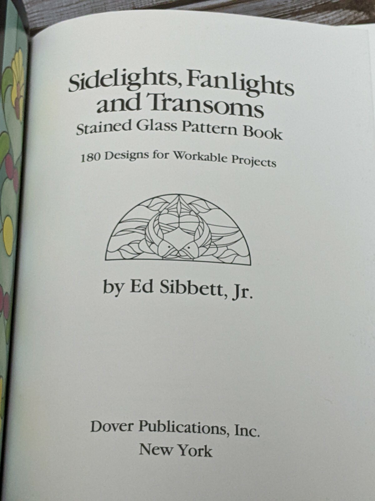 Dover Sidelights, Fanlights & Transoms Stained Glass Pattern Book Ed Sibbett Jr