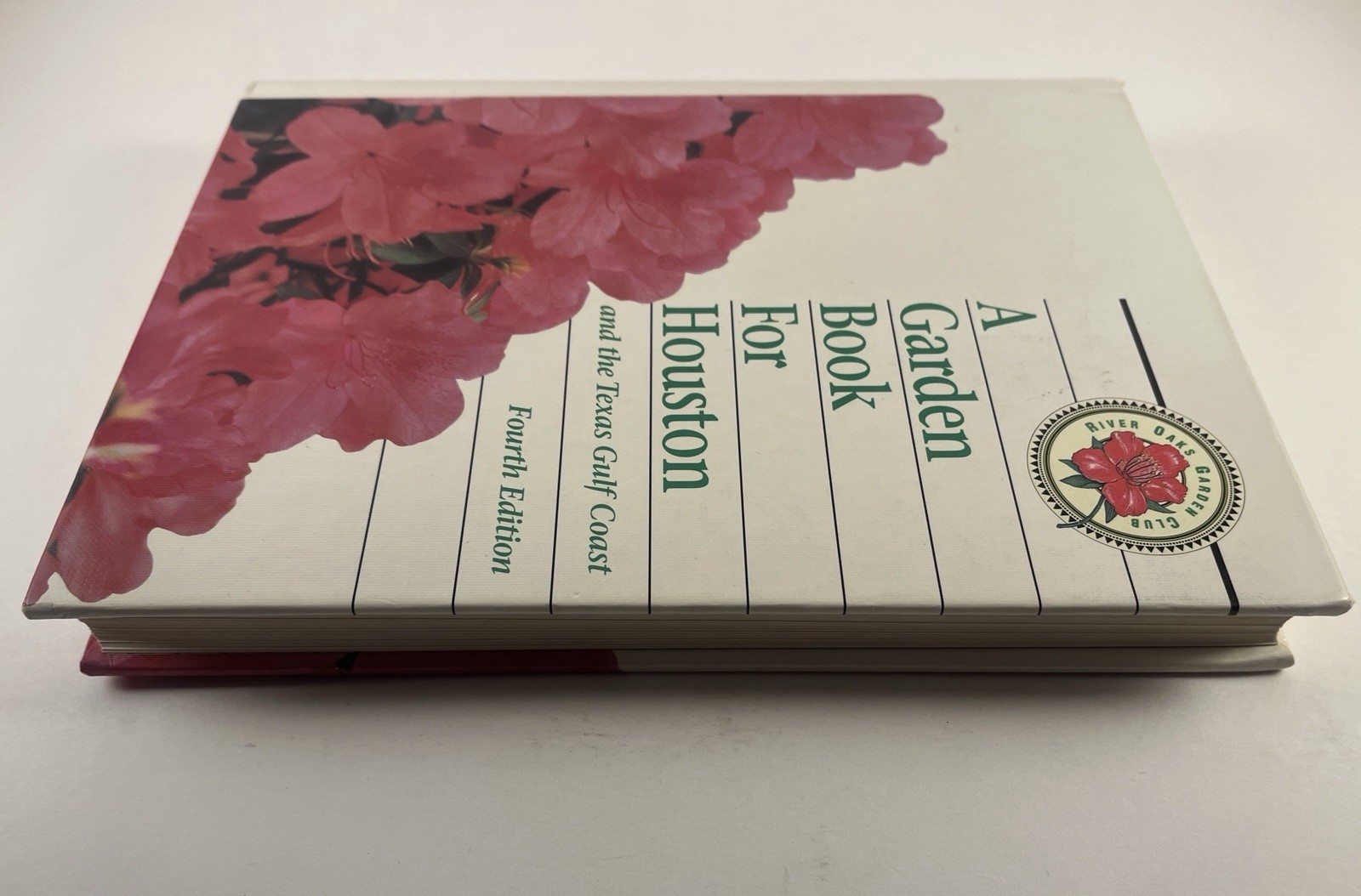 A Garden Book for Houston & Texas Gulf Coast River Oaks Garden Club 4th Ed 1989