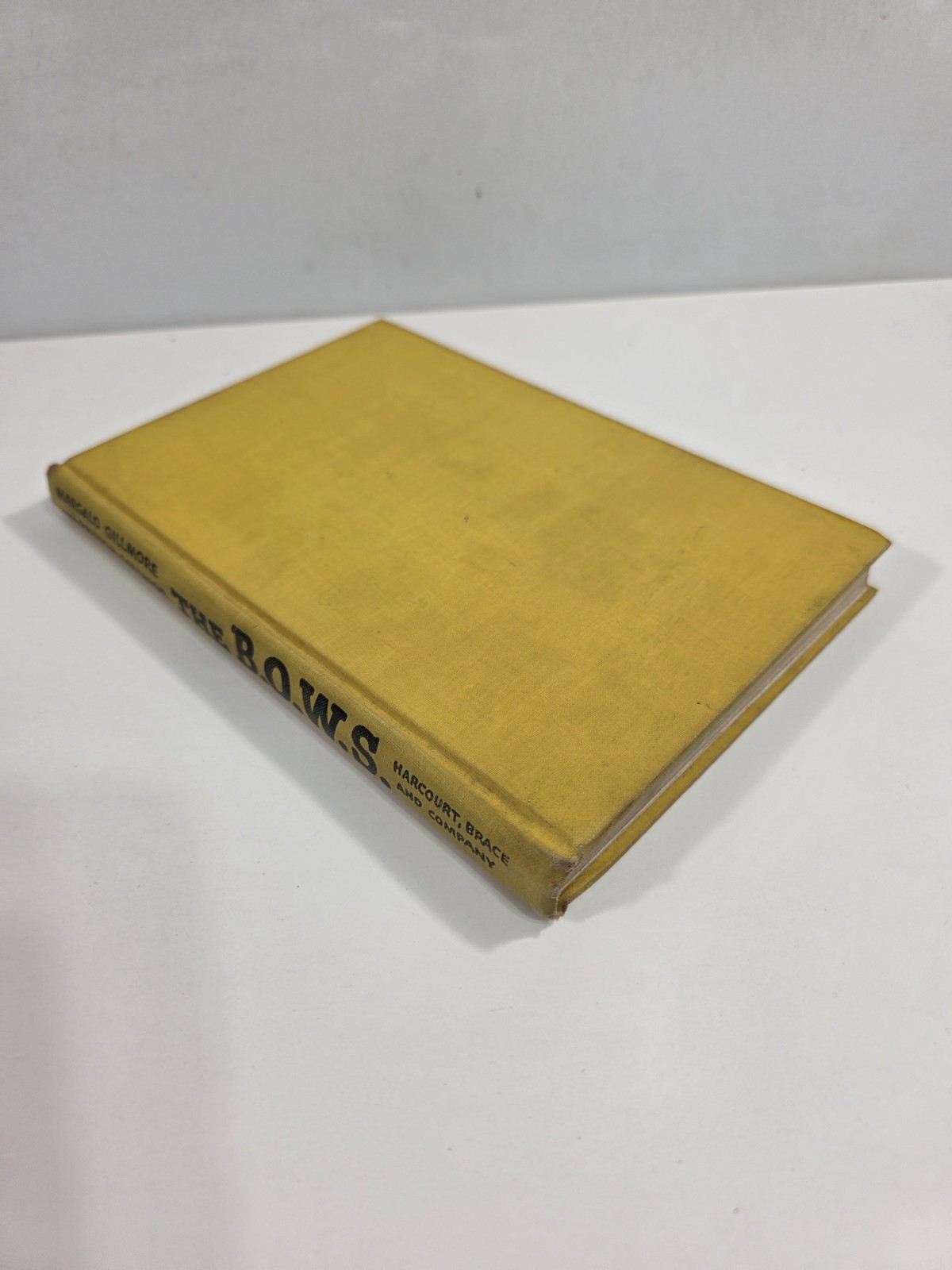 THE B.O.W.S. MARGALO GILLMORE 1945 FIRST EDITION HC Unit 319 WW2