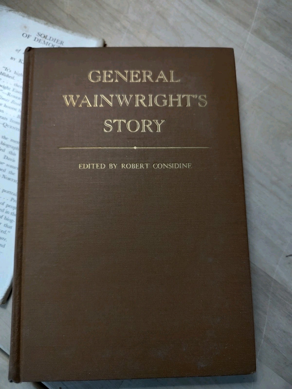 General Wainwright’s Story Edited By Robert Considine 1st Ed 1946 Ex Libris