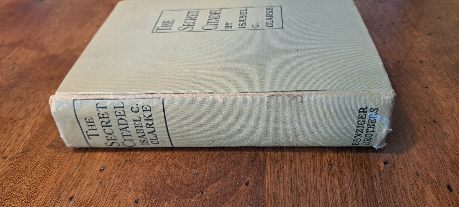 Secret Citadel by Isabel Constance Clarke 1914 Hardcover Novel 1st Edition Rare!