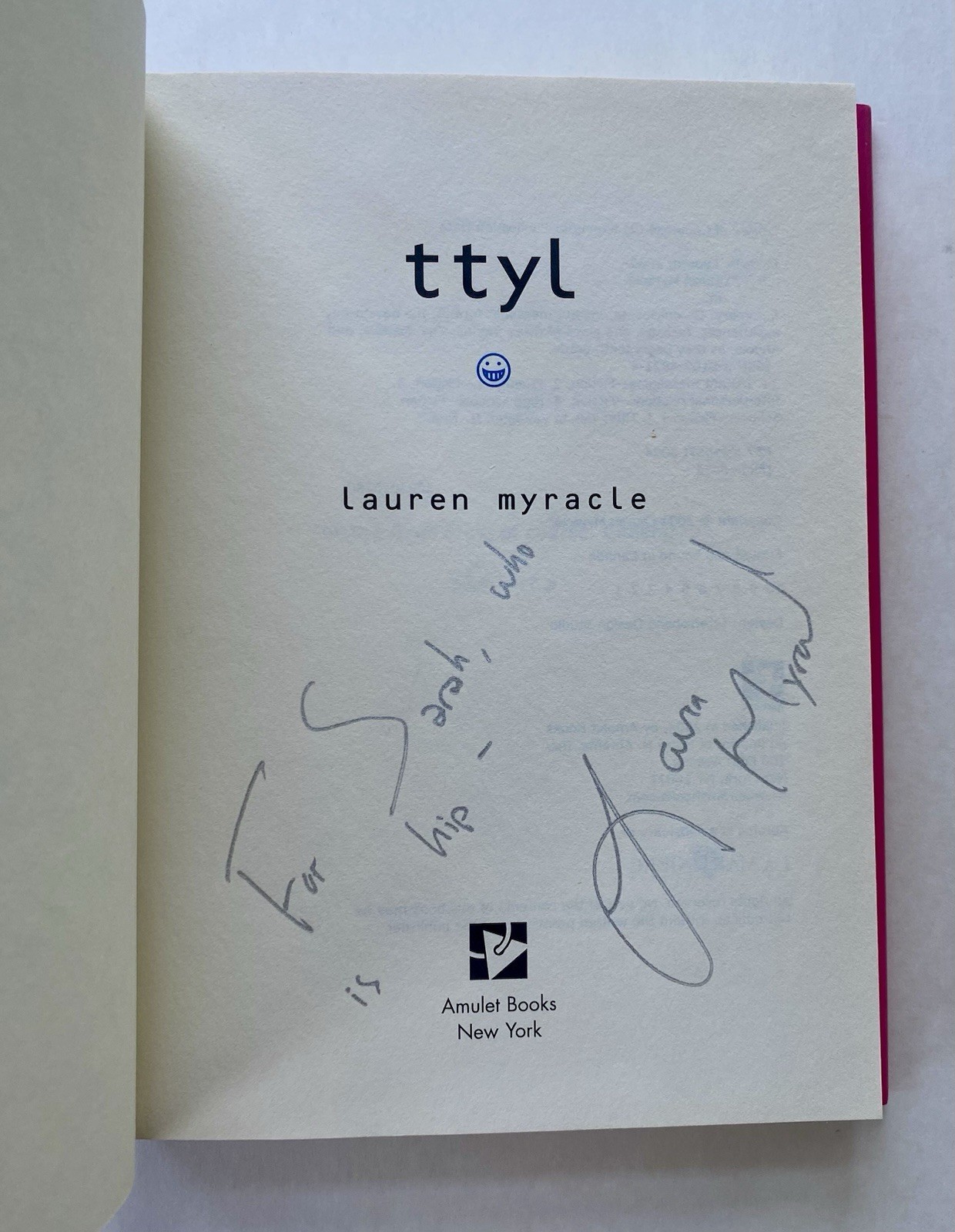 TTYL ~ Lauren Miracle ~ SIGNED Hardcover First Edition, First Printing