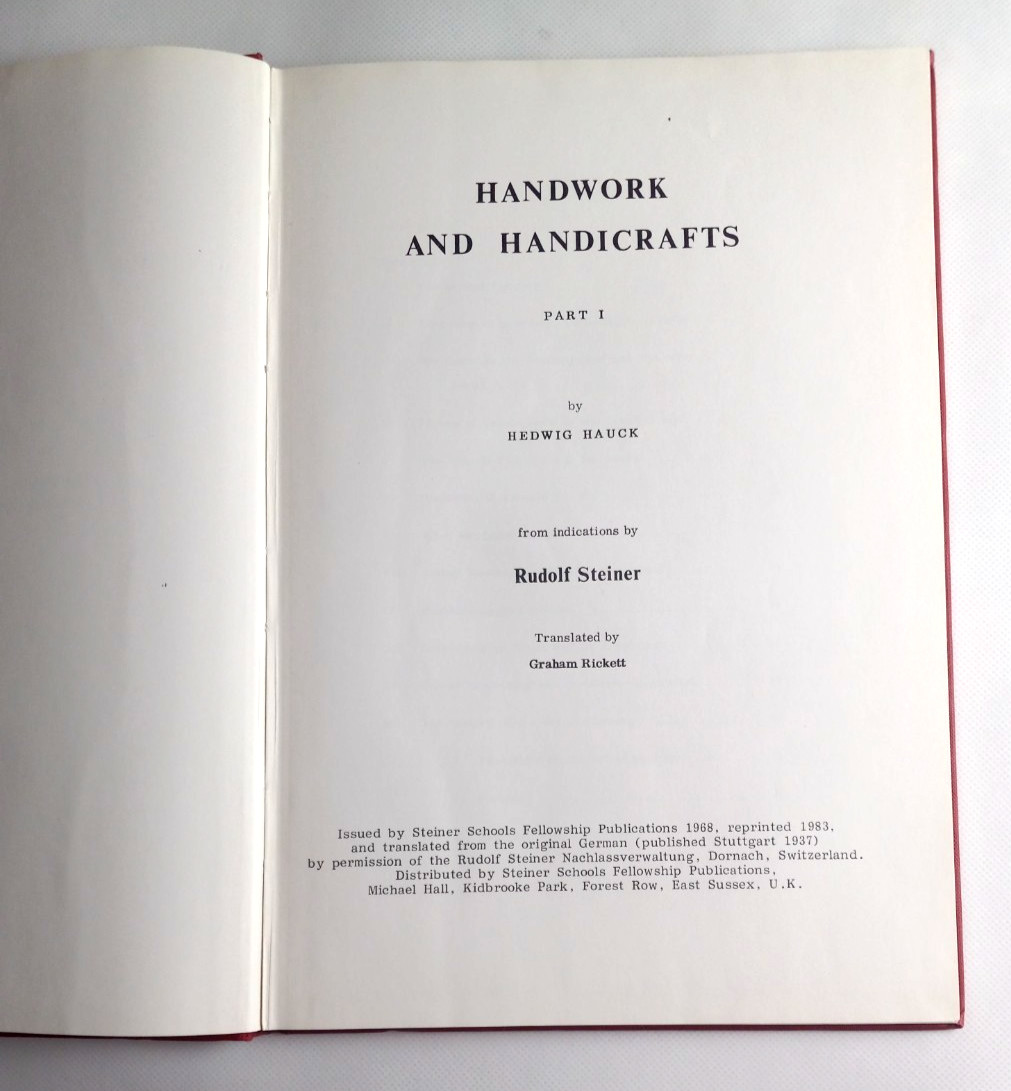 Handwork Indications by Rudolf Steiner 1st HC 1968/1983 VG Hedwig Hauck