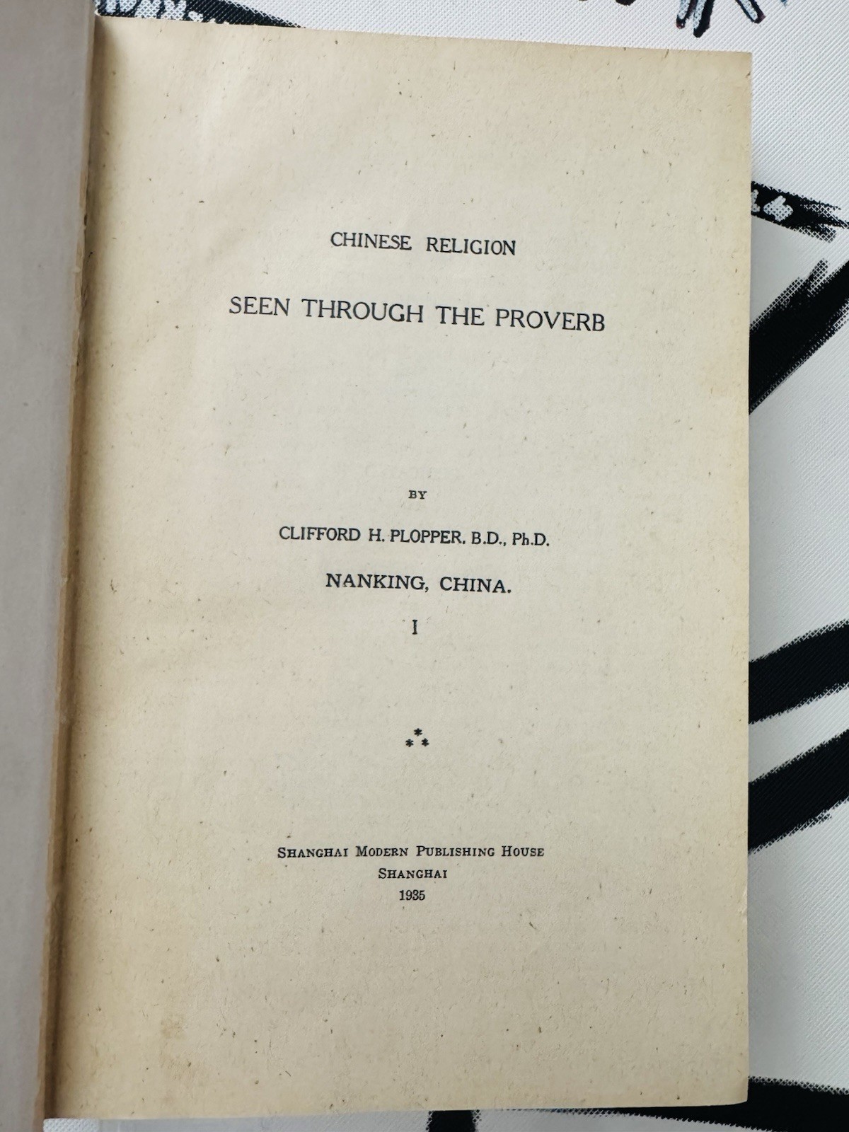 Chinese Religion Seen Through The Proverb 1935 China Press (Plopper) RARE