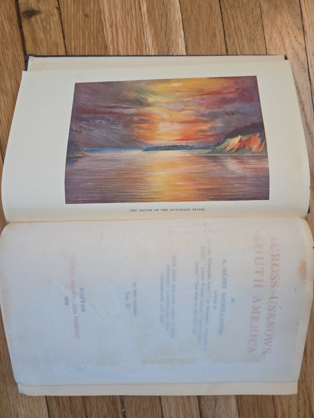 ACROSS UNKNOWN SOUTH AMERICA BY A. HENRY SAVAGE-LANDOR (1ST. ED 1913)