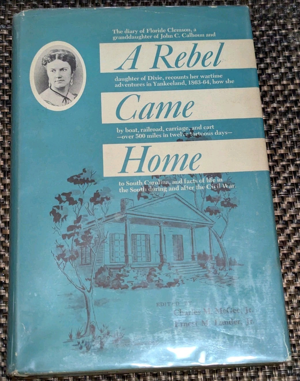 A Rebel Came Home: Civil War Adventures in Yankeeland 1863-64 FE Charles McGee