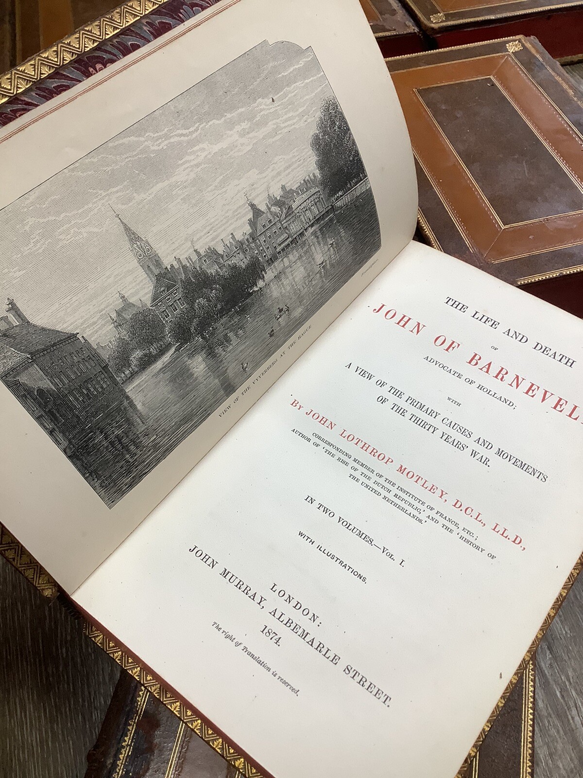 * Fine Bindings 1867-1874 Motley History Netherlands Dutch Rep. John Barneveld