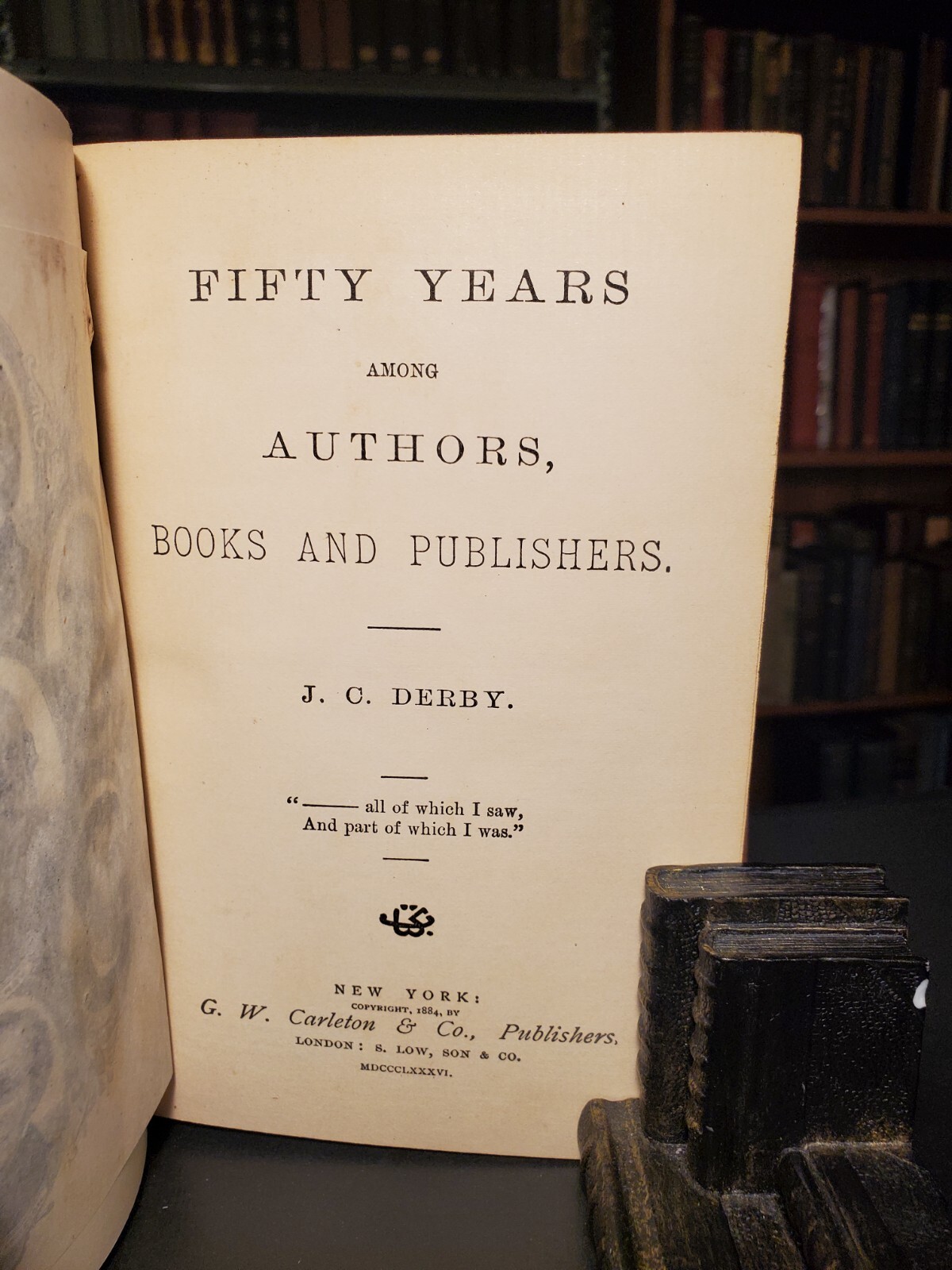 1884 Fifty Years Among Authors Books and Publishers by JC Derby, Illustrated, VG