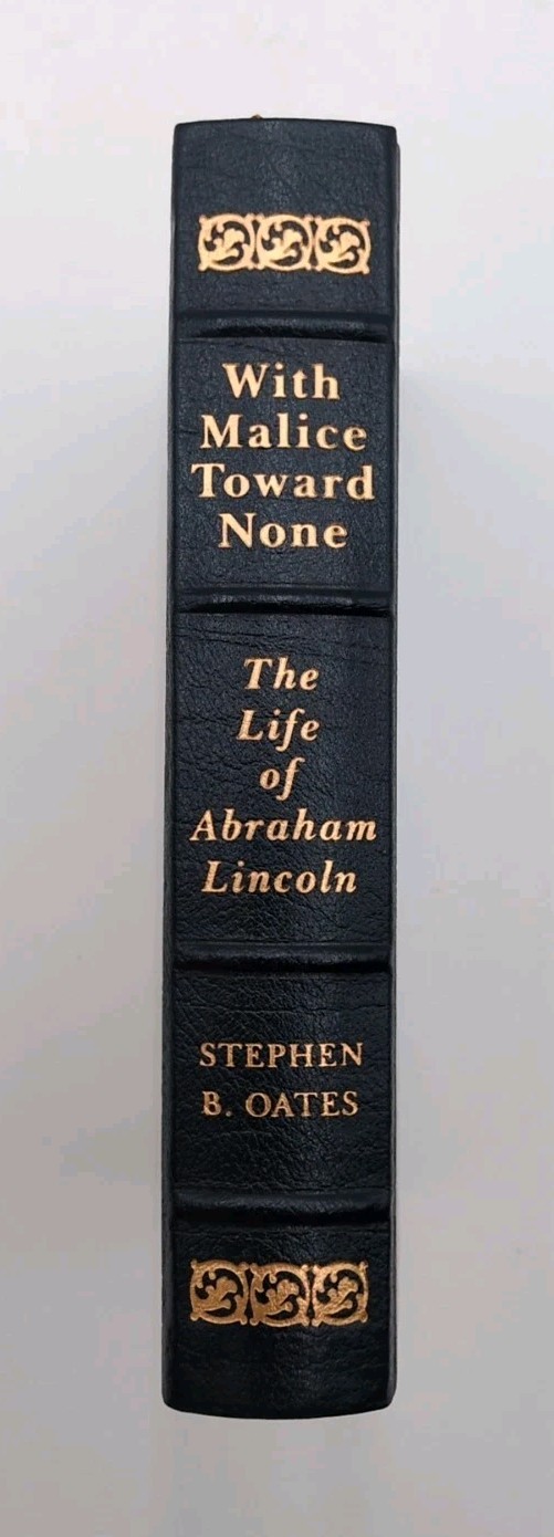 With Malice Toward None-The Life Of Abraham Lincoln By S.B. Oates Easton Press
