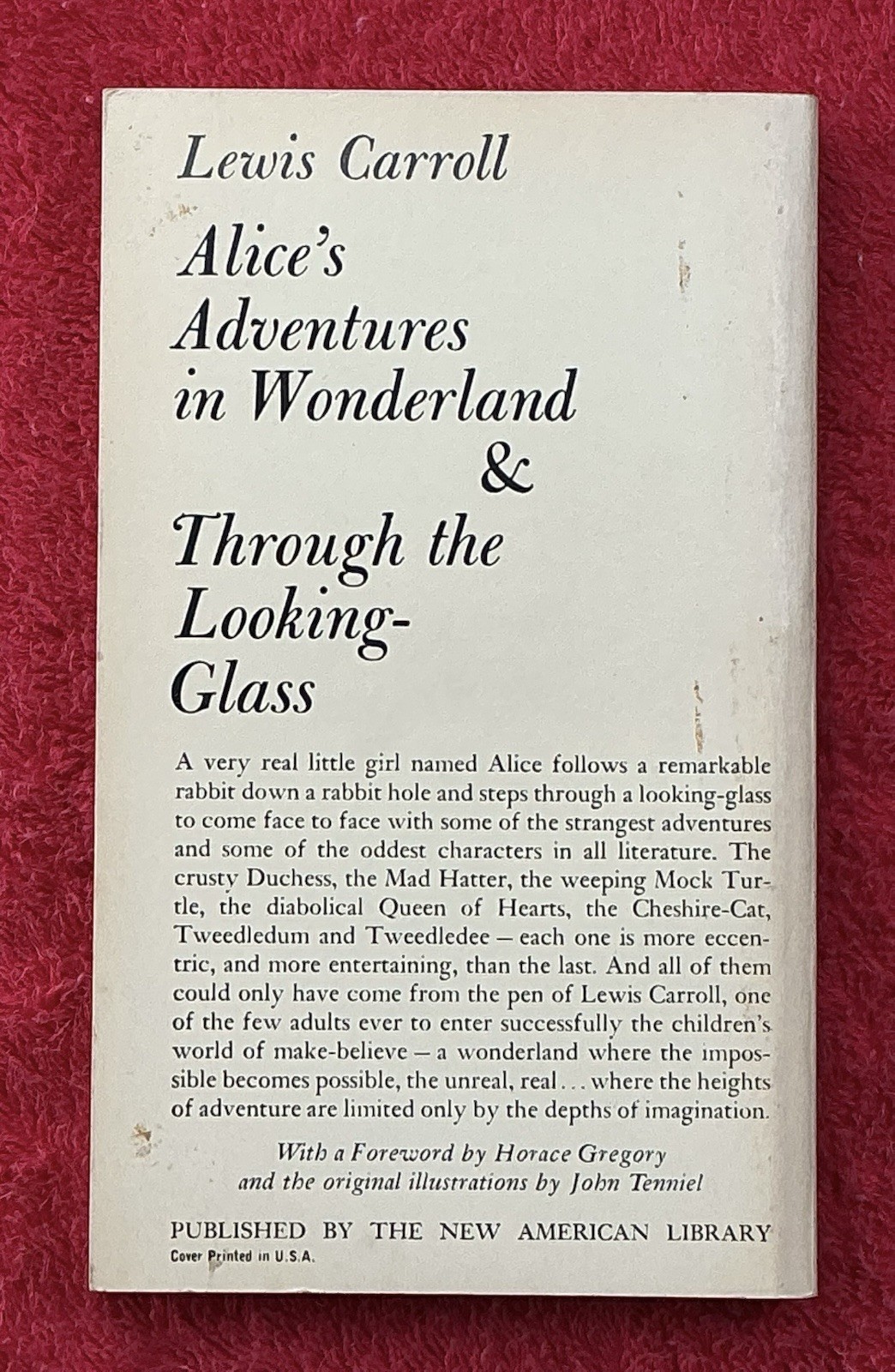 Alice’s Adventures in Wonderland & Through the Looking Glass by Lewis Carroll
