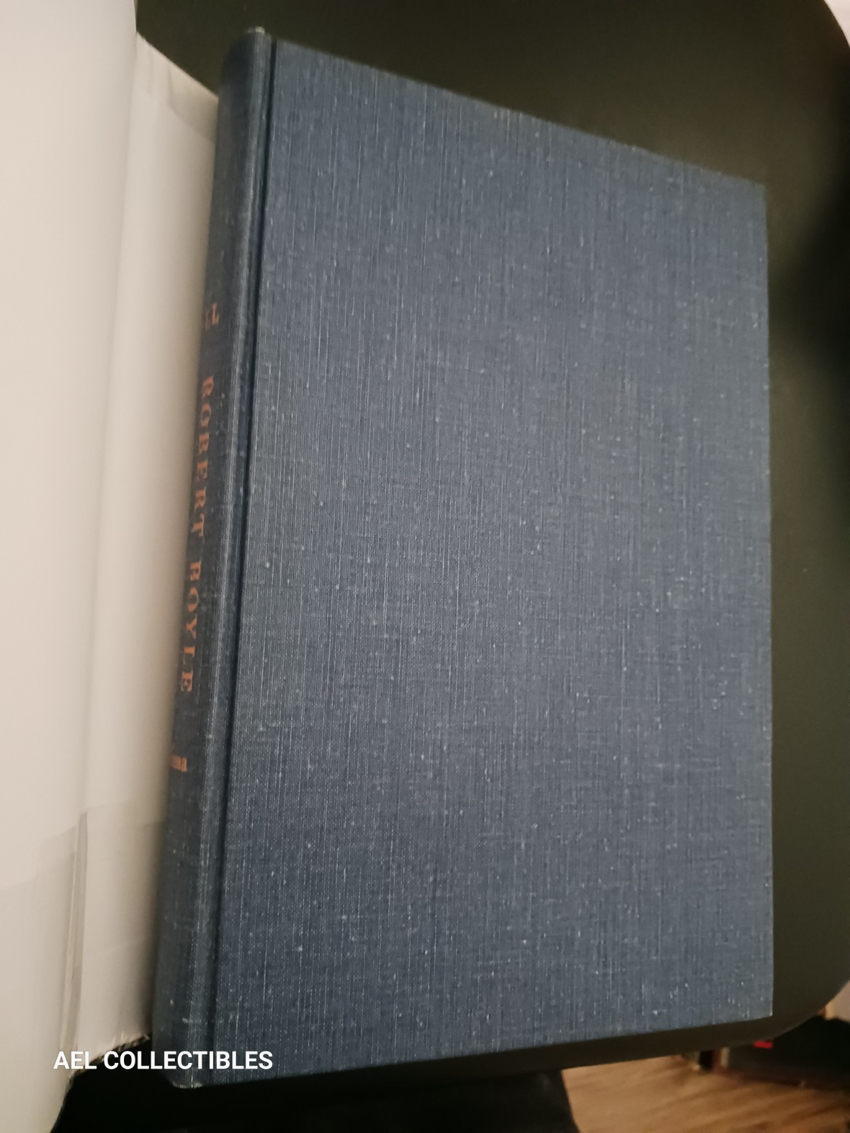 ROBERT BOYLE ON NATURAL PHILOSOPHY Marie Boas Hall / Indiana Uni 1965 4TH SALE!