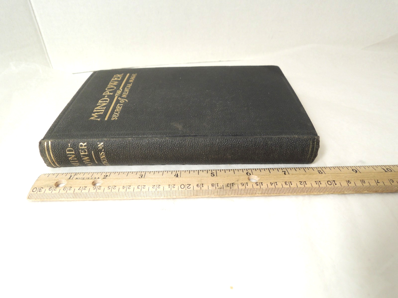 Mind Power The Secret of Mental Magic 1913 Hardcover William Walker Atkinson