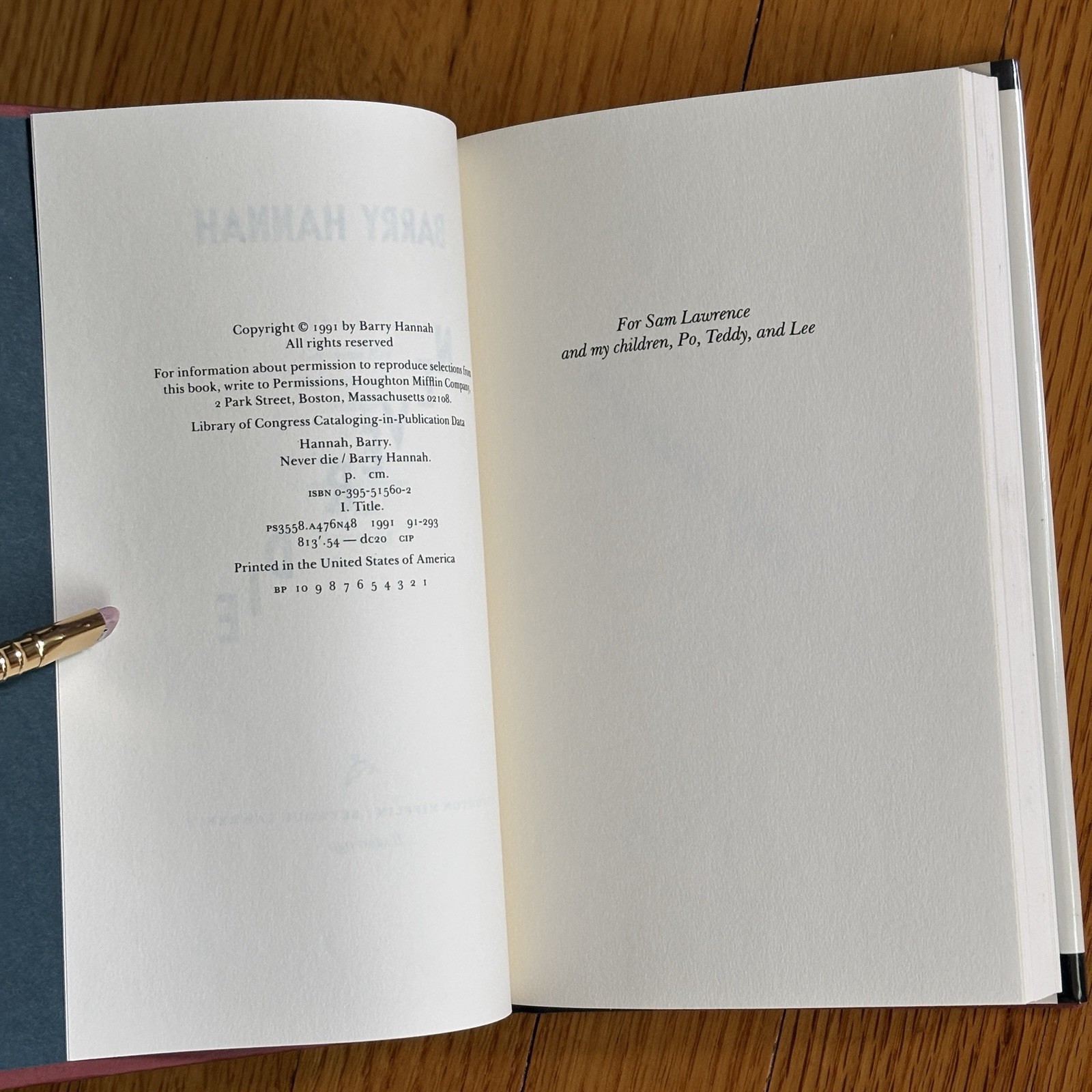 BARRY HANNAH—Never Die—1st Edition 1st Printing HARDCOVER—VG+—SIGNED & INSCRIBED
