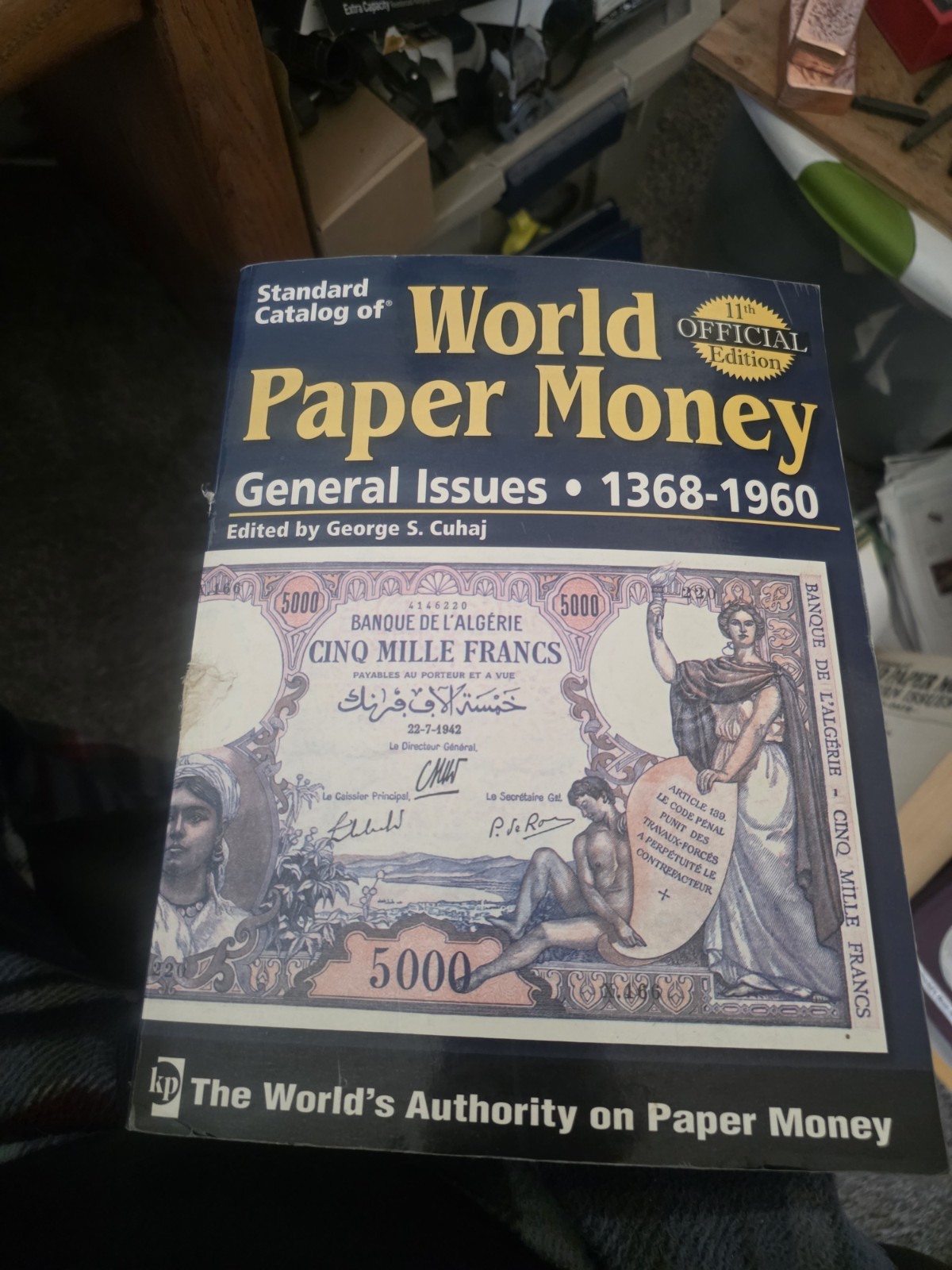 Standard Catalog o World Paper Money General Issues 1368-1960 11th Edition 2006