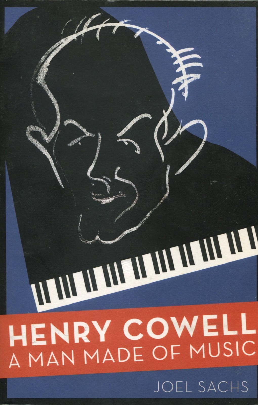 Joel Sachs / Henry Cowell a man made of music 2015
