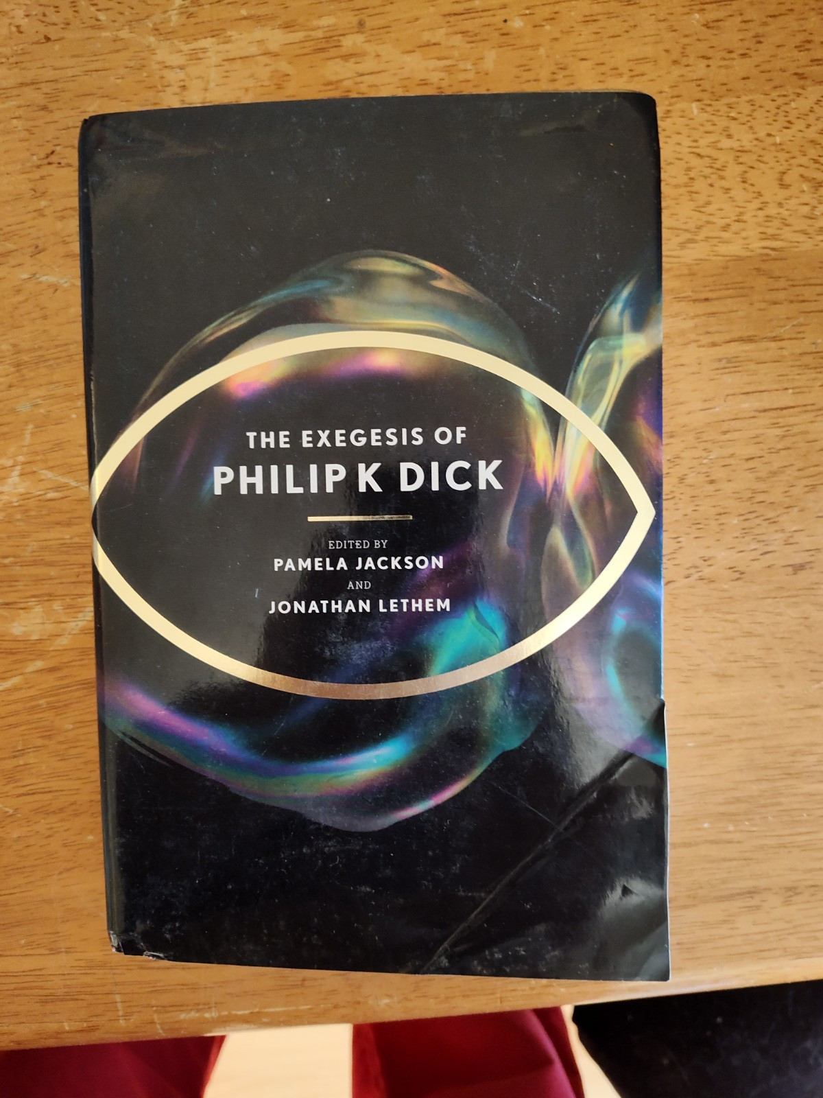 The Exegesis of Philip K. Dick Softcover, Jackson & Lethem