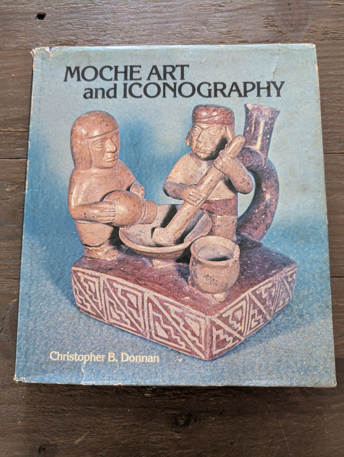 Moche Art and Iconography UCLA Latin American Studies HCDJ 1976