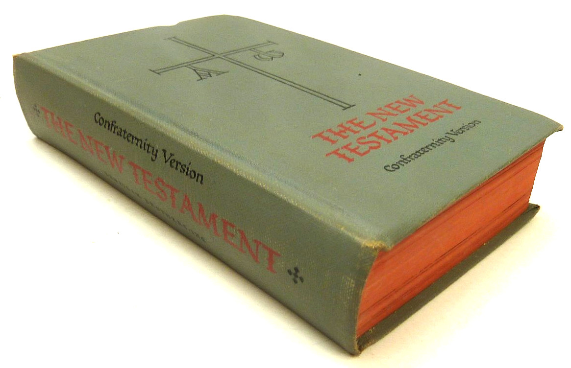 Catholic 1960 THE NEW TESTAMENT–CONFRATERNITY VERSION, HB, Illus., 816 pgs.