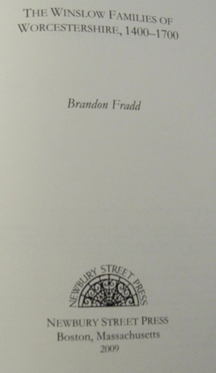 2009 The Winslow Families of Worcestershire 1400-1700 by Brandon Fradd