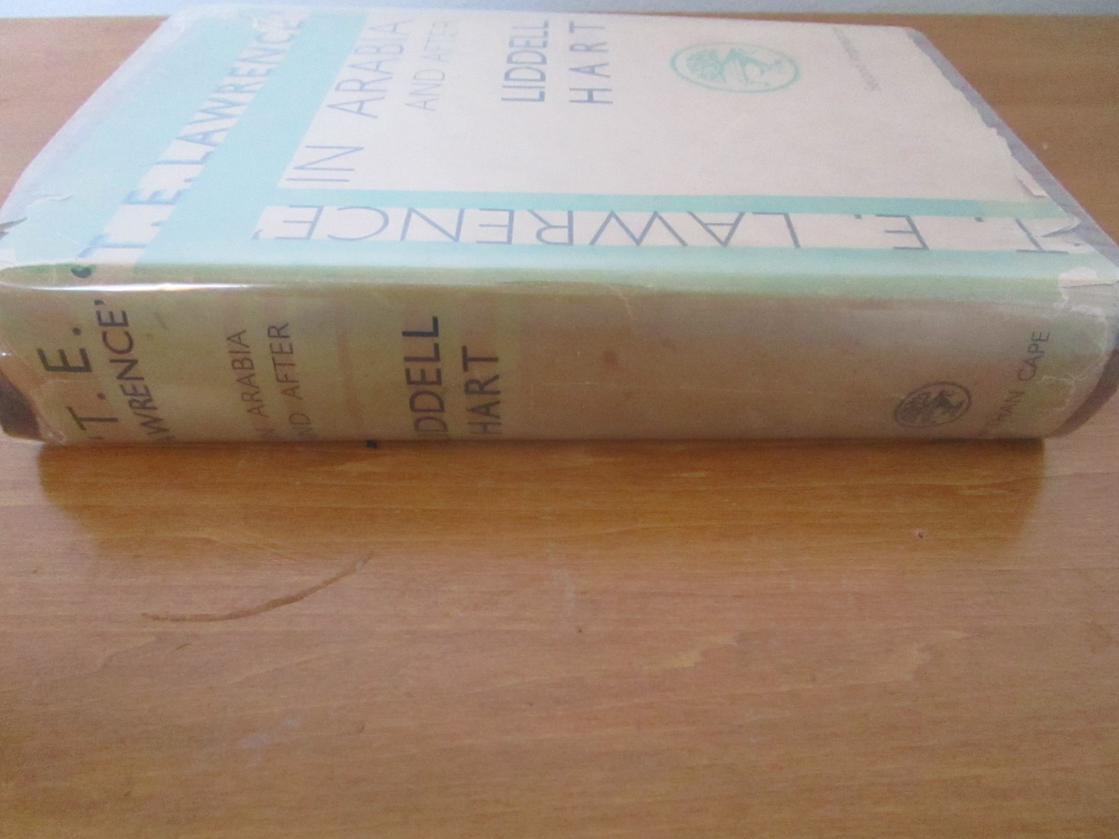 ‘T E Lawrence’ in Arabia and After by B H Liddell Hart 1934 HB