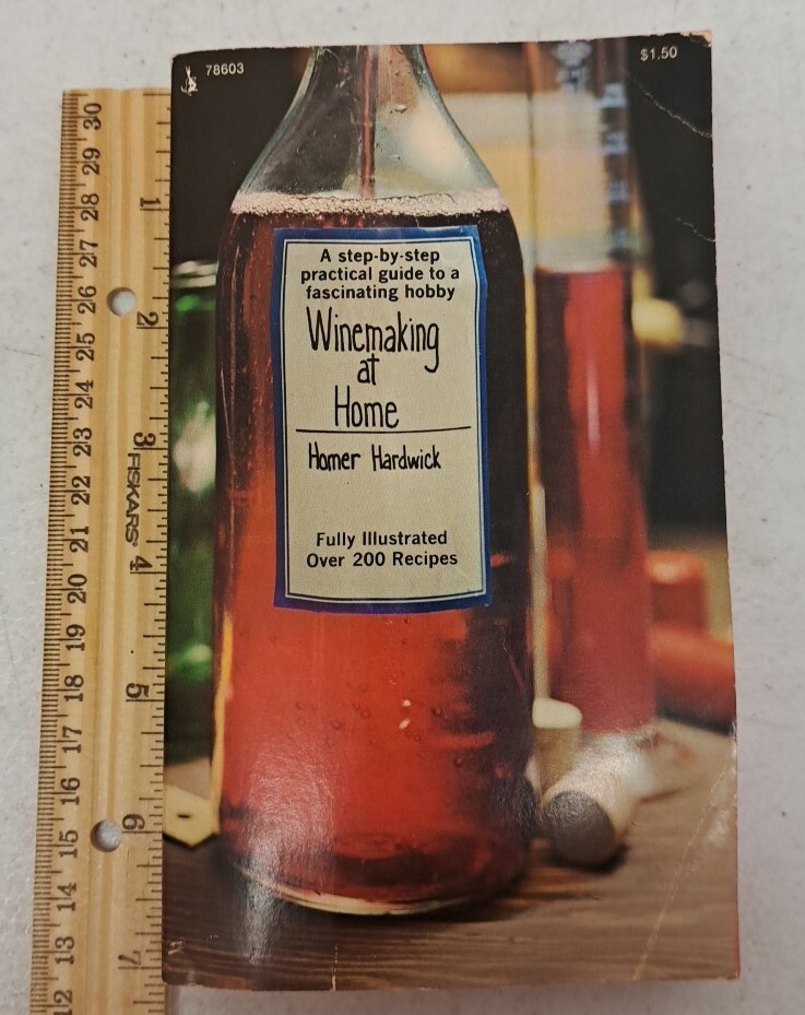 Cool Vintage Book , Winemaking At Home by Homer Hardwick Pocket Books 1973 #247B