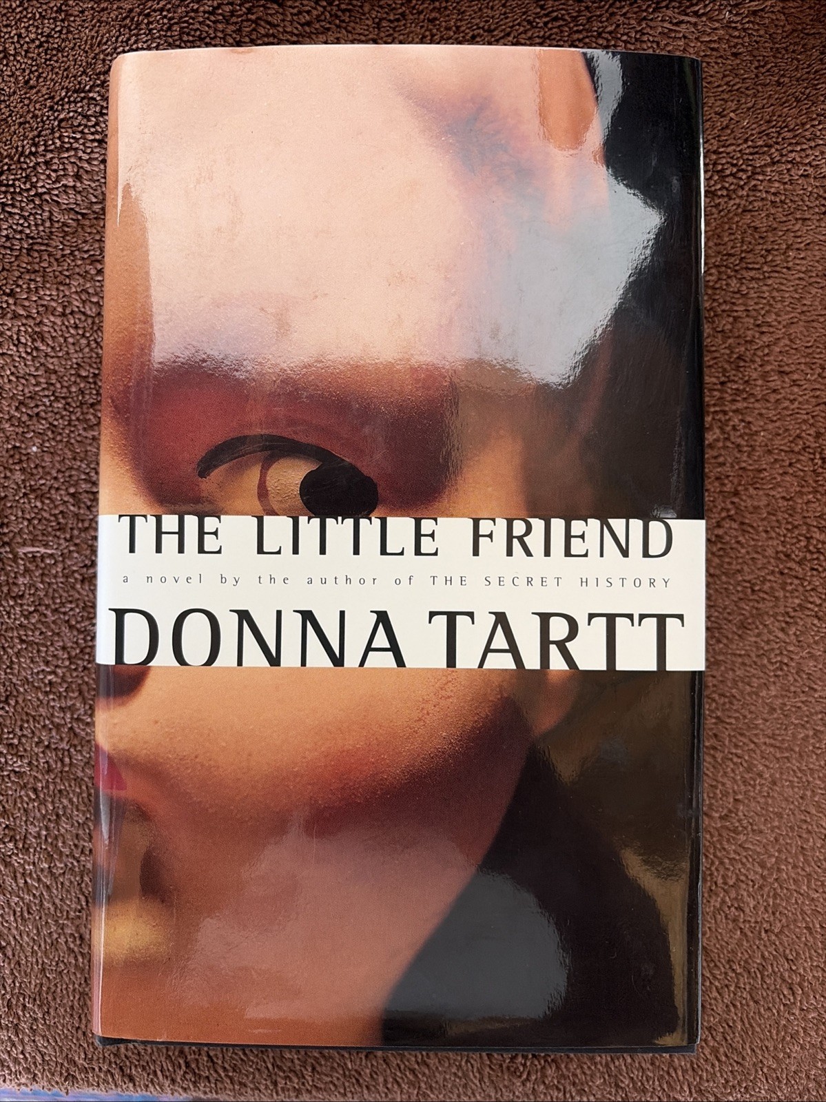 The Little Friend-Donna Tartt-SIGNED-TRUE 1st Edition/1st Printing w/Org DJ-RARE
