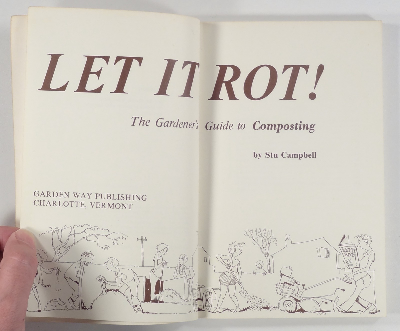 1975 Campbell LET IT ROT! Guide to Composting ORGANIC GARDENING tpb SMALL PRESS