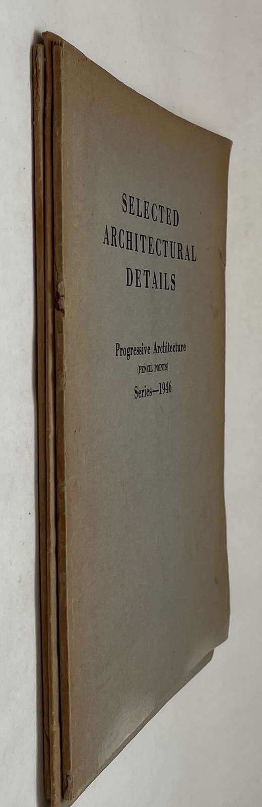 Authors / Selected Architectural Details Pencil Points Series 1944-1946 Set 1st
