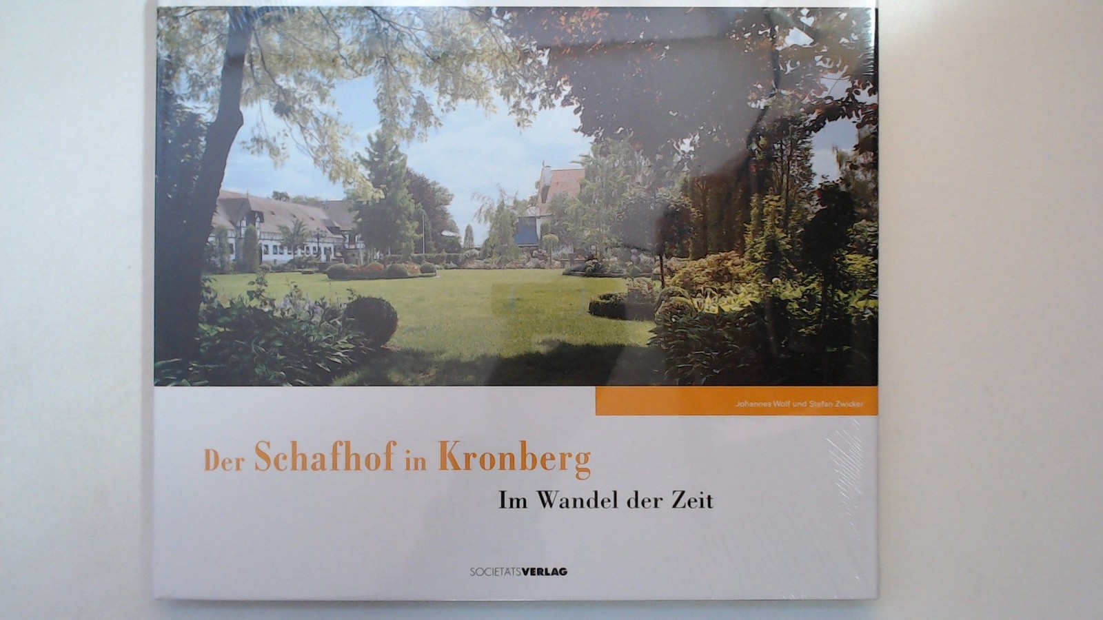 The sheep farm in Kronberg: through the ages. Johannes Wolf and Stefan Zwicker