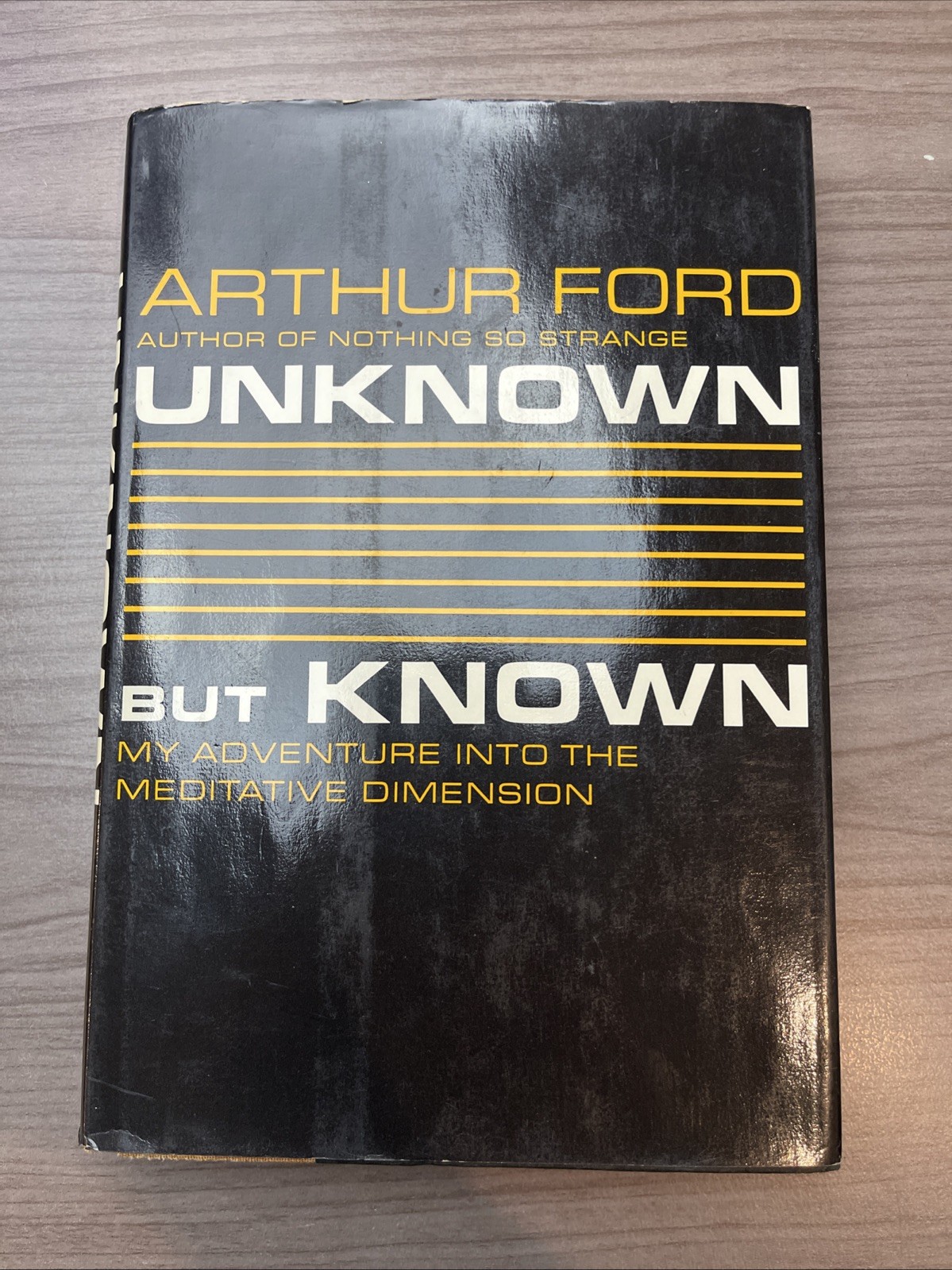 UNKNOWN BUT KNOWN-Arthur Ford, 1st Edition 1968 Not BCE