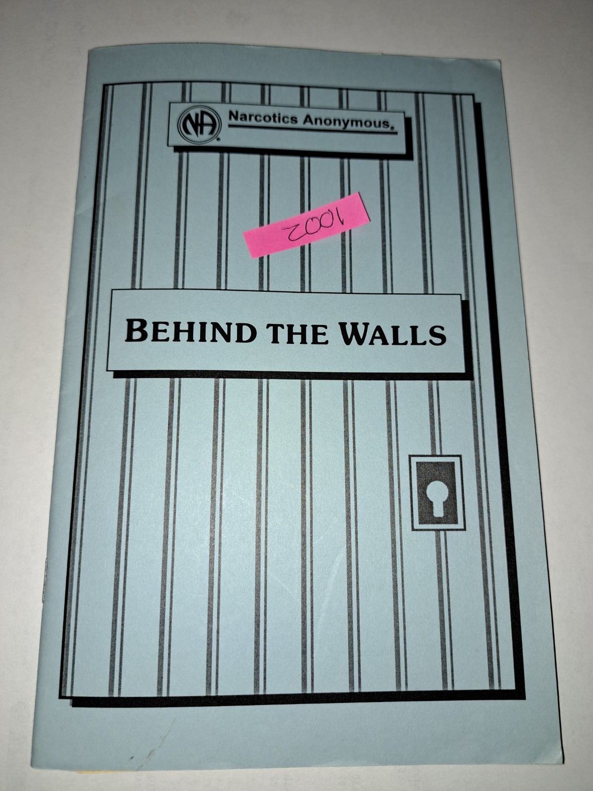 Three Narcotics Anonymous Behind the Walls Booklets plus five 2001 IPs – NEW