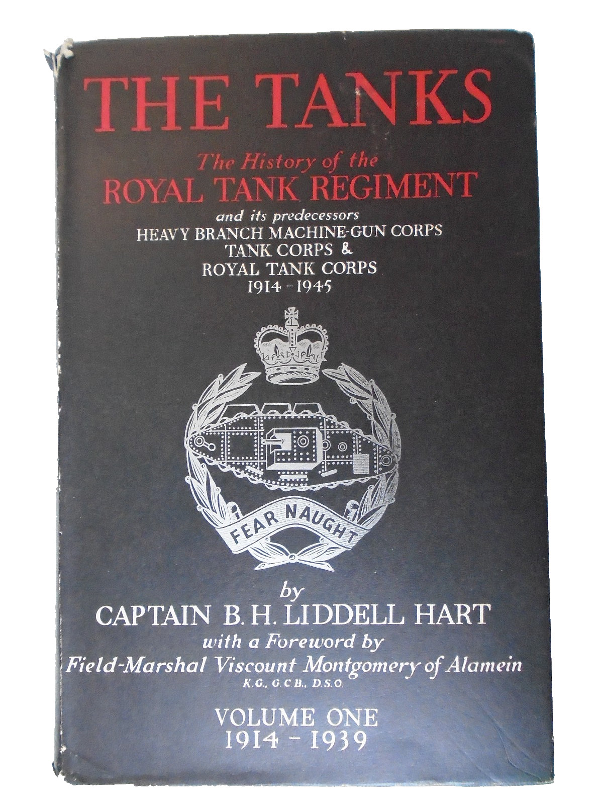 The Tanks Volume I 1914-1939 B. H. Liddell Hart – 1959 VG Condition Dust Jacket