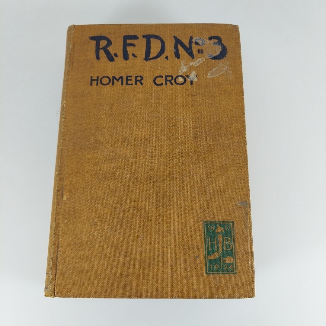 R.F.D. No. 3 by Homer Croy 1st Edition 1924 HC Harper & Brothers Ex-Library