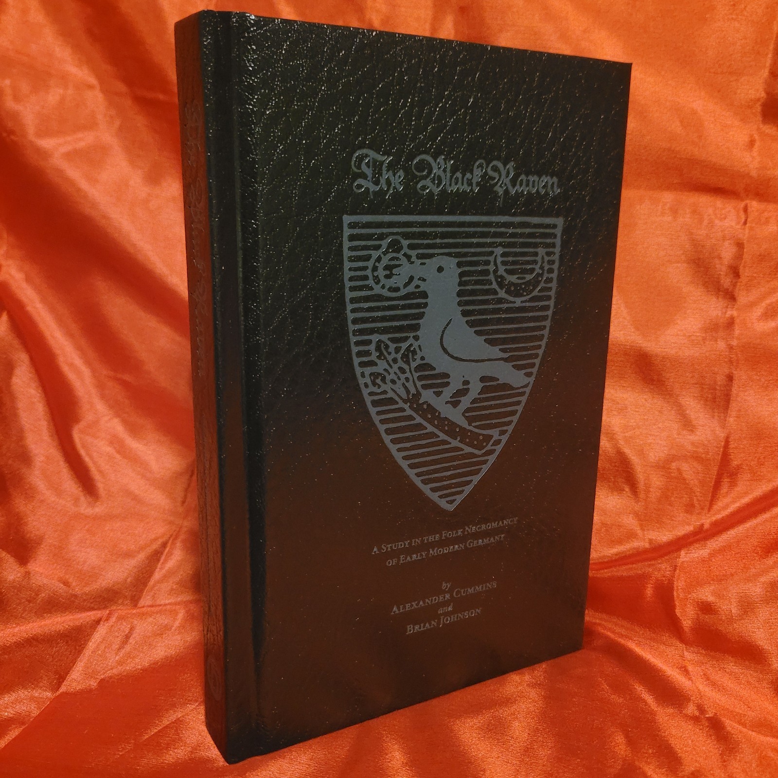 The Black Raven: A Study in the Folk Necromancy of Early Modern Germany by Alexa