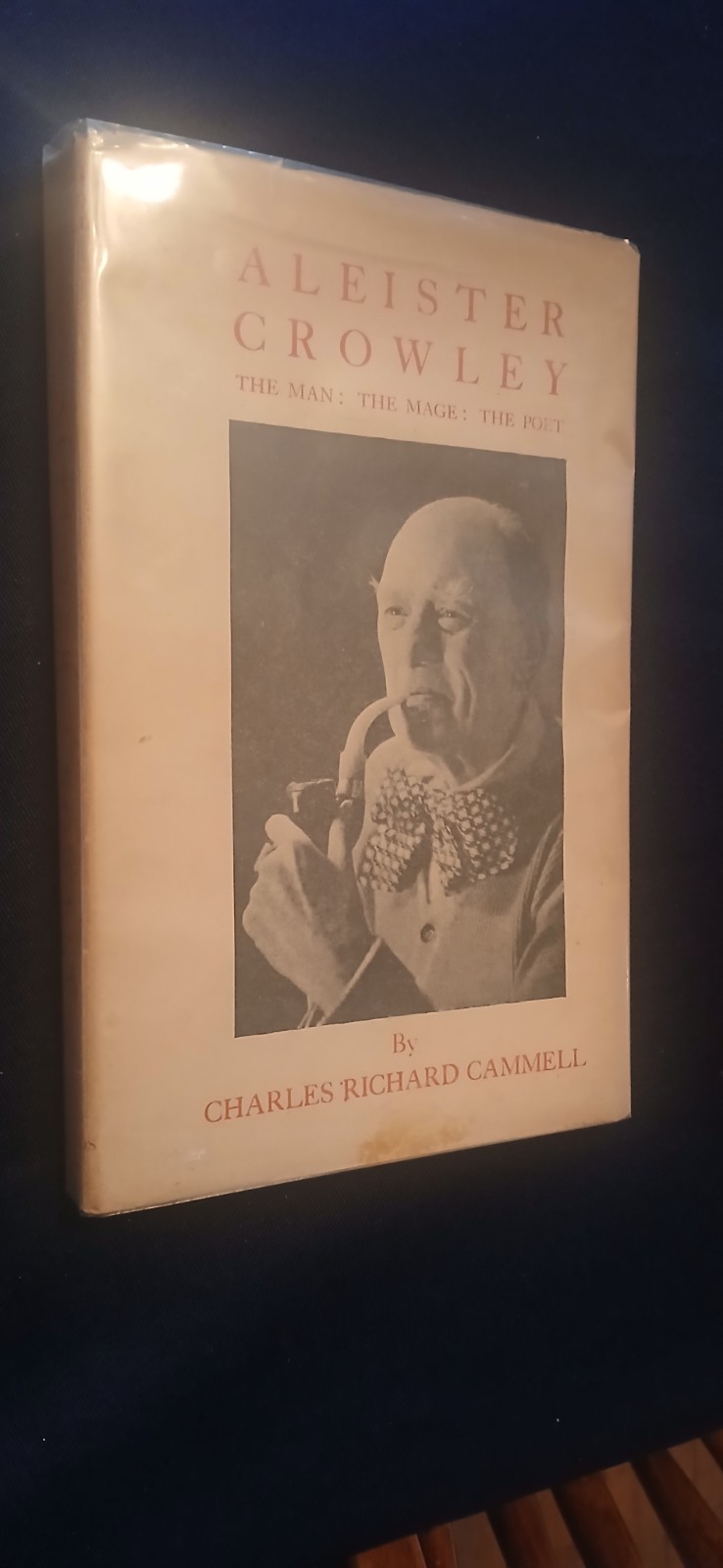 Aleister Crowley: The Man, the Mage, the Poet by Charles Cammell 1st Ed w DJ