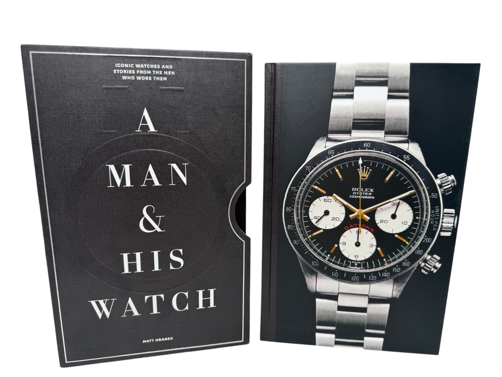 A Man & His Watch: Iconic Watches and Stories from the Men Who Wore Them