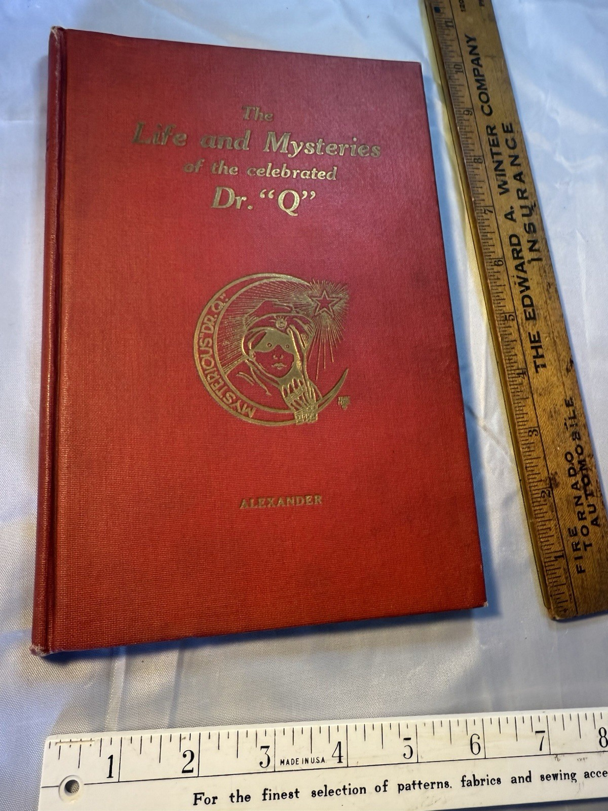 LIFE & MYSTERIES OF THE CELEBRATED DR. Q By C. Alexander 1st Ed. Magic Book 1921