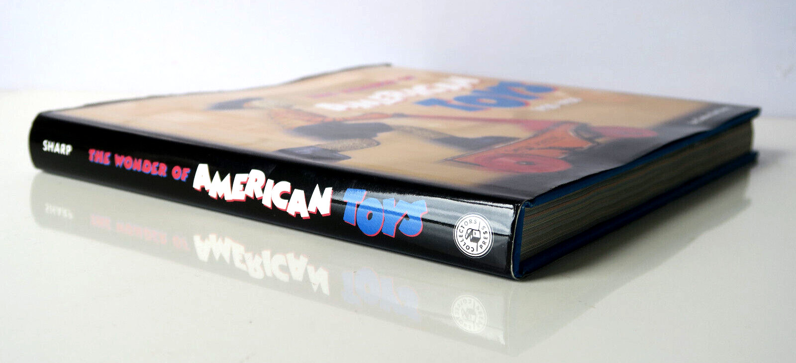 The Wonder of American Toys, 1920-1950 by Charles Dee Sharp 1st Ed Hardcover DJ