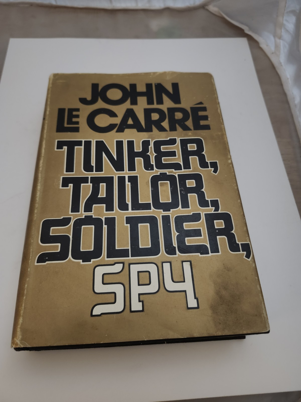 Tinker, Tailor, Soldier, Spy, By John Le Carre, 1974 Stated First Edition! HC-DJ