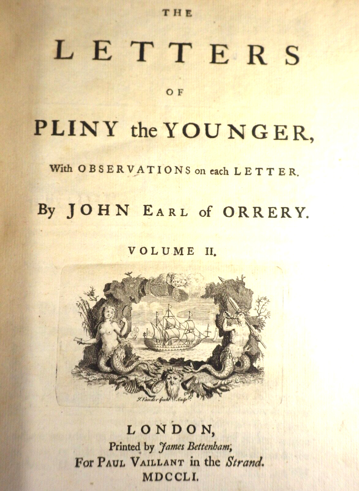 Letters of Pliny the Younger With Observations on each Letter, 1751, 1st thus