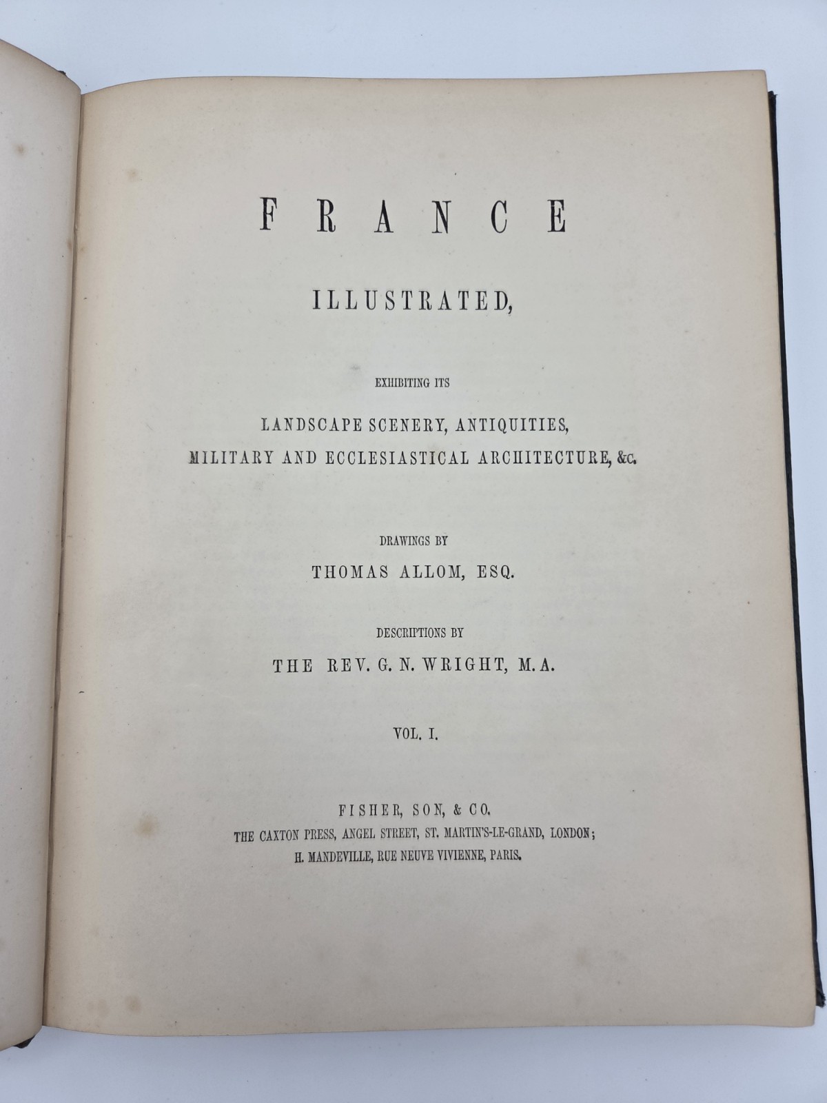 FRANCE ILLUSTRATED COMPLETE ALL 4 VOLUMES 1ST ED THOMAS ALLOM ILLUSTRATED TRAVEL