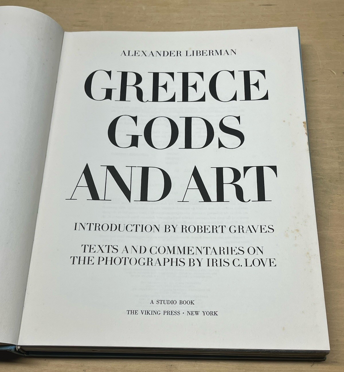 Greece Gods And Art By Alexander Liberman – A Studio Book Viking Press 1968 HC