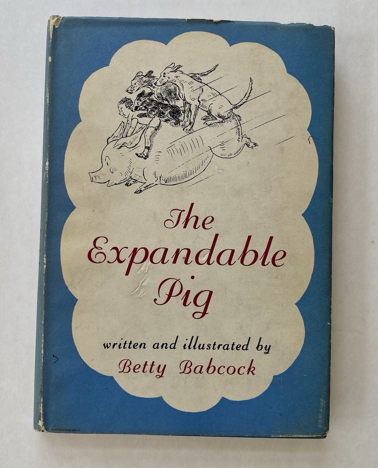 The Expandable Pig ~ Betty Babcock ~ 1949 First Edition, 1st Printing
