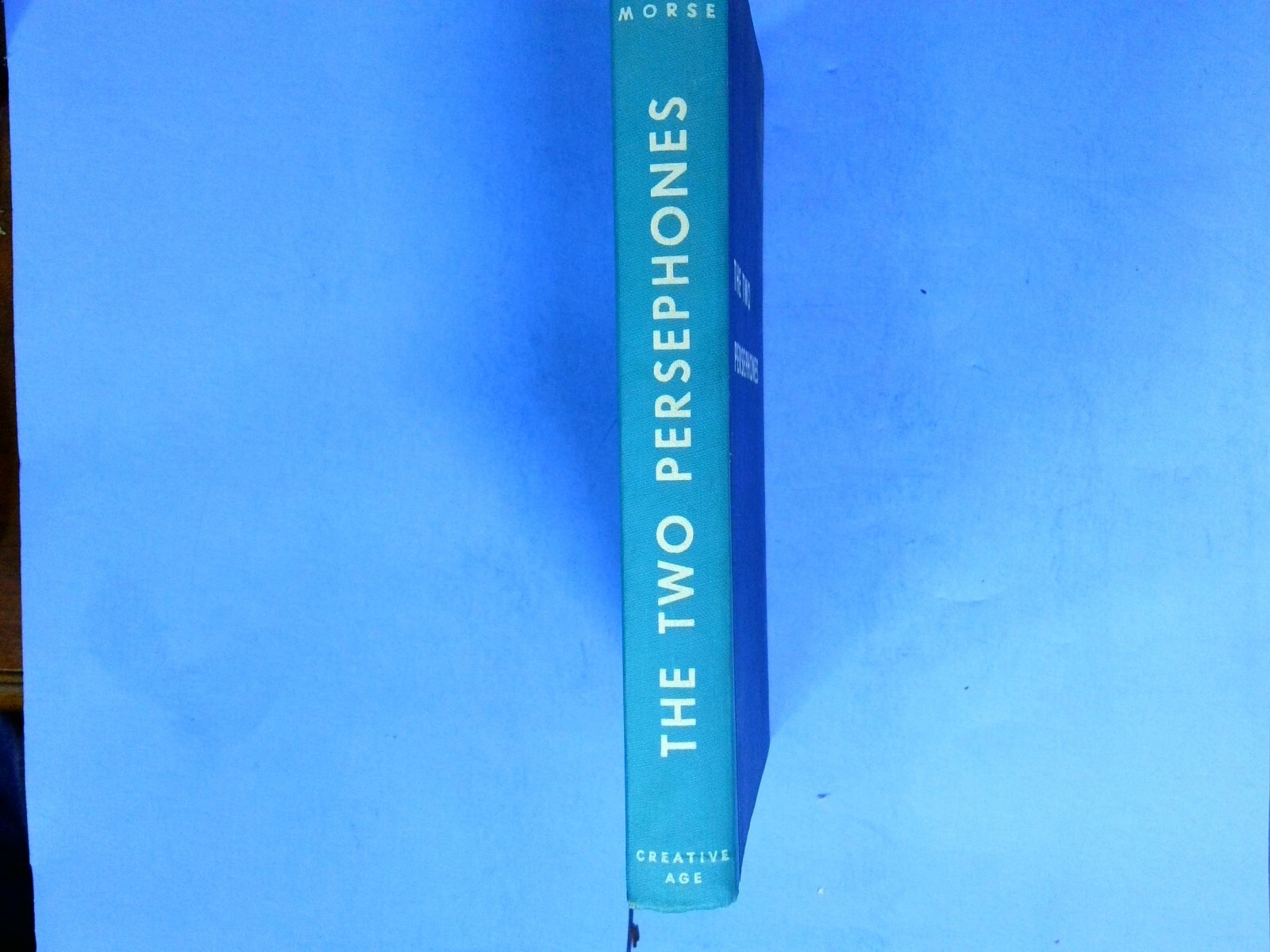 Morris Roberts the two Peresephones New York creative age press 1942