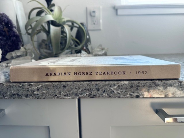 Arabian Horse Yearbook 1962 IAHA Vol X Arabian Horse Books / Memorabilia