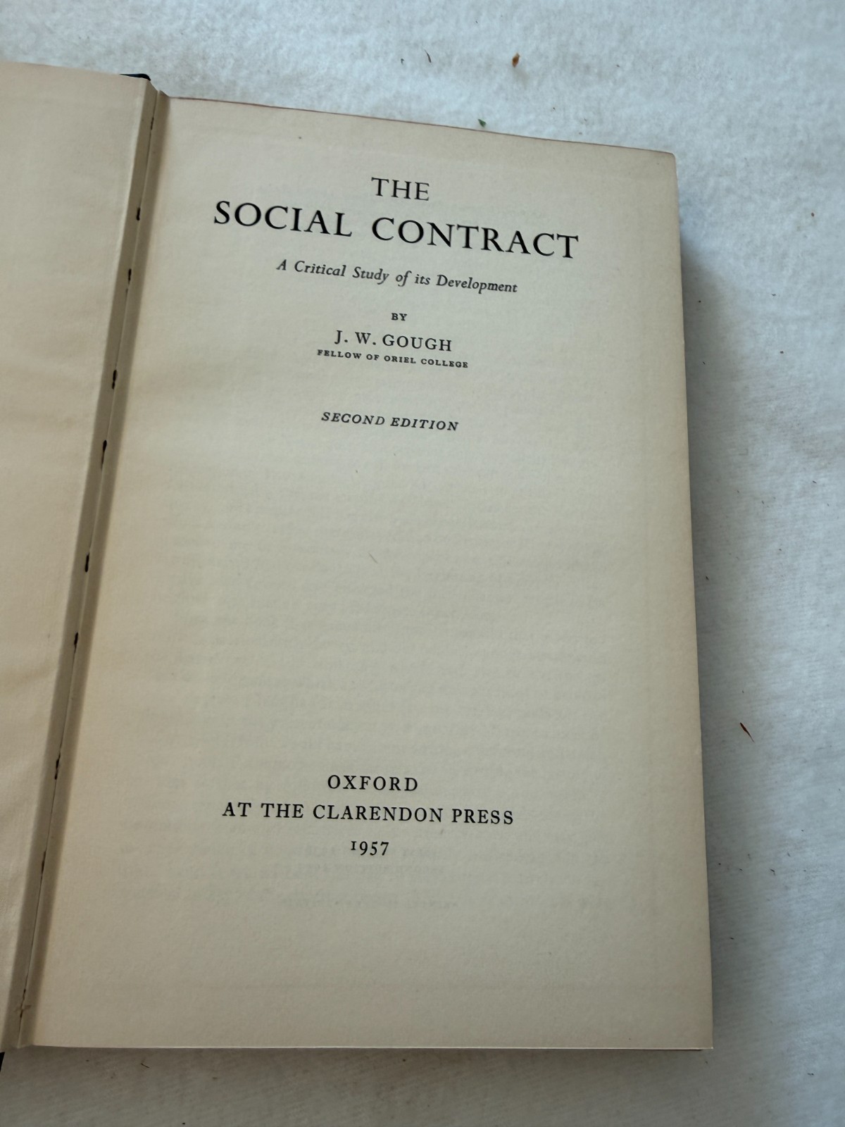 THE SOCIAL CONTRACT J W Gough HC VG Second Edition Oxford 1957 Political