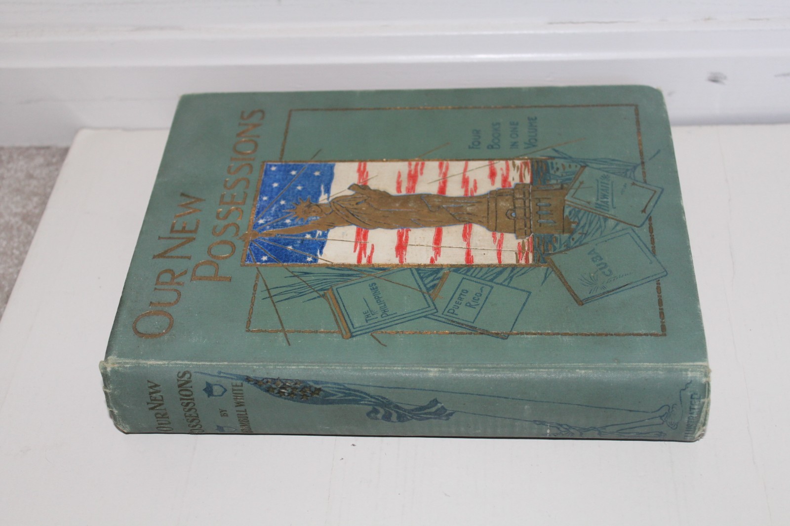 Antique Book 1898 Our New Possessions Philippine Islands Puerto Rico Cuba Hawaii